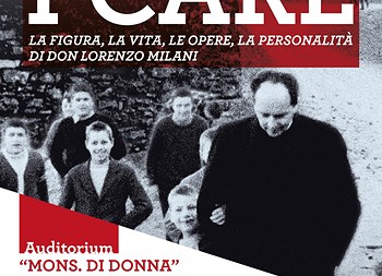 I CARE, la figura, la vita, le opere, la personalità di don Lorenzo Milani