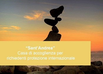“Sant’Andrea” Casa di accoglienza per richiedenti protezione internazionale